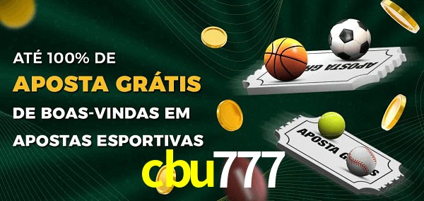 cbu777 Ate 100% de Aposta Gratis